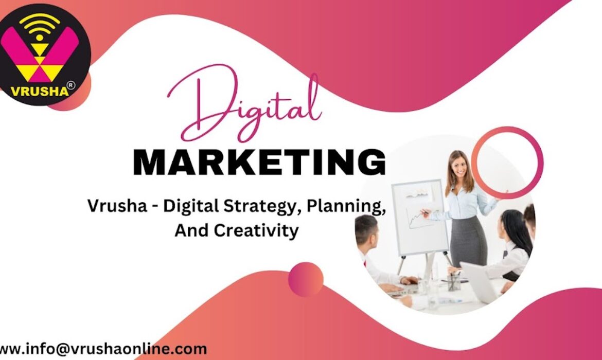 Vrusha – Digital Strategy, Planning, And Creativity